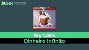 My Cafe Dinheiro Infinito